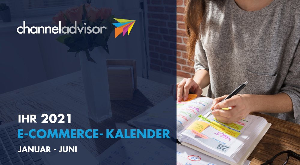 Index Of Resources Channeladvisor Ihr E Commerce Kalender 2021